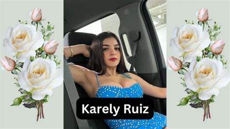 edad karely ruiz|Karely Ruiz